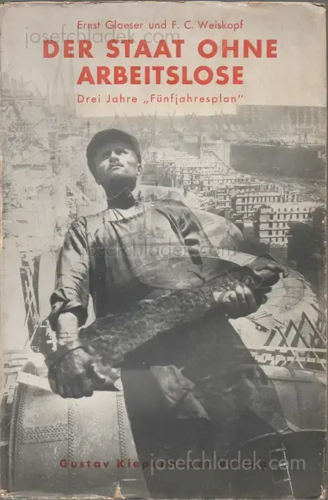 Cover of Ernst Glaeser and F.C. Weiskopf  - Der Staat ohne Arbeitslose