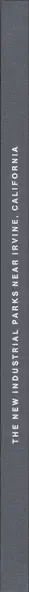 Book spine: Lewis Baltz - The New Industrial Parks Near Irvine, California - Works
