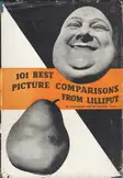 Stefan Lorant - Chamberlain and The Beautiful Llama and 101 More Juxtapositions