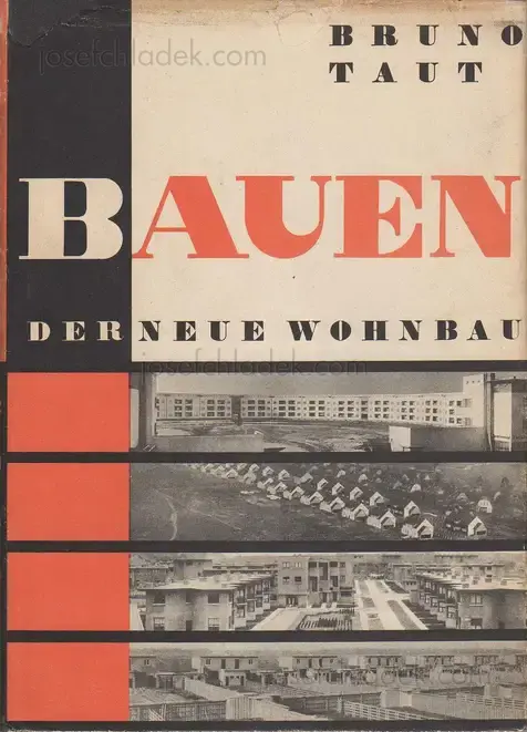 Cover of Bruno Taut - Bauen. Der neue Wohnbau.