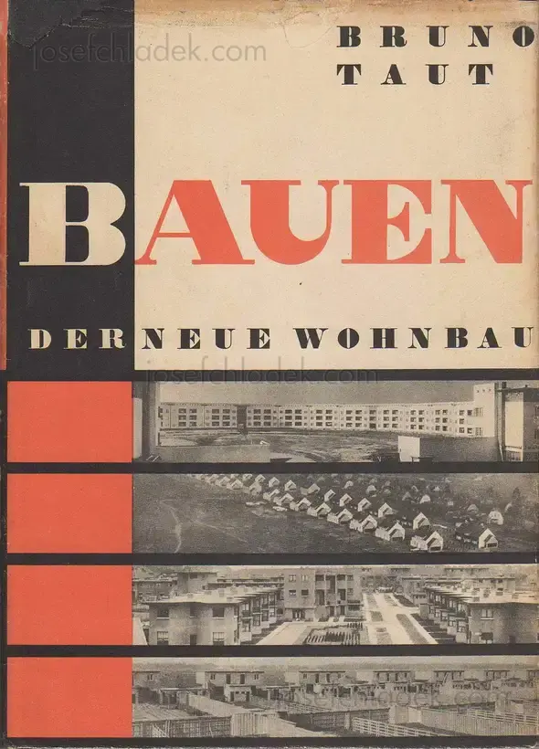Cover of Bruno Taut - Bauen. Der neue Wohnbau.