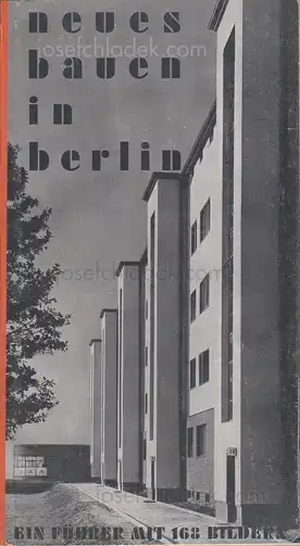 Cover of Johannes Heinz - Neues Bauen in Berlin : Ein Führer mit 168 Bildern