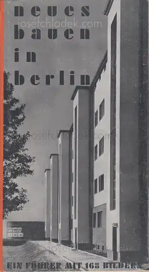 Cover of Johannes Heinz - Neues Bauen in Berlin : Ein Führer mit 168 Bildern