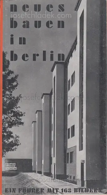 Cover of Johannes Heinz - Neues Bauen in Berlin : Ein Führer mit 168 Bildern