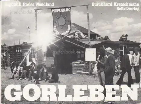 Cover of Burckhard Kretschmann - Gorleben, Republik Freies Wendland