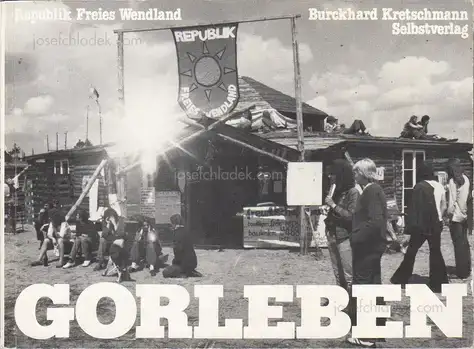 Cover of Burckhard Kretschmann - Gorleben, Republik Freies Wendland