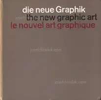 Karl Gerstner & Markus Kutter - Die Neue Graphik - The New Graphic Art - Le Nouvel Art Graphique
