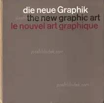 Karl Gerstner & Markus Kutter - Die Neue Graphik - The New Graphic Art - Le Nouvel Art Graphique