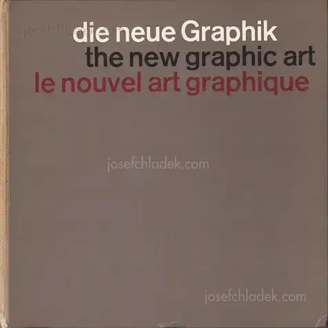 Cover of Karl Gerstner & Markus Kutter - Die Neue Graphik - The New Graphic Art - Le Nouvel Art Graphique