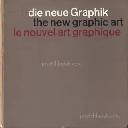Cover of Karl Gerstner & Markus Kutter - Die Neue Graphik - The New Graphic Art - Le Nouvel Art Graphique