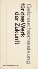 Markus Kutter - Gebrauchsanweisung für das Werk der Zukunft. Leser gesucht für die Zukunft des Werks