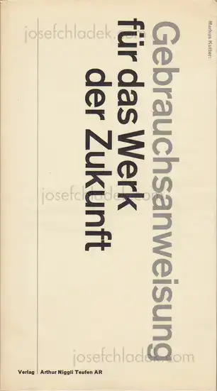 Cover of Markus Kutter - Gebrauchsanweisung für das Werk der Zukunft. Leser gesucht für die Zukunft des Werks
