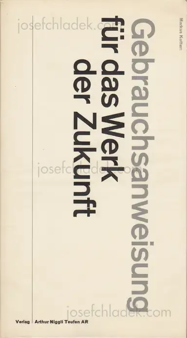 Cover of Markus Kutter - Gebrauchsanweisung für das Werk der Zukunft. Leser gesucht für die Zukunft des Werks