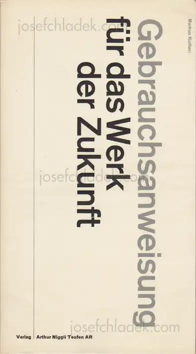 Cover of Markus Kutter - Gebrauchsanweisung für das Werk der Zukunft. Leser gesucht für die Zukunft des Werks