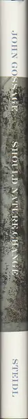 Book spine: John Gossage - Should Nature Change