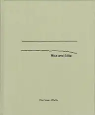 Dan Isaac Wallin - Mica and Billie