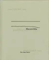 Dan Isaac Wallin - Mica and Billie