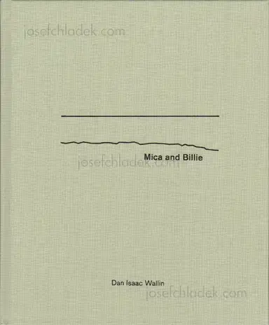 Dan Isaac Wallin - Mica and Billie Dan Isaac Wallin - Mica and Billie