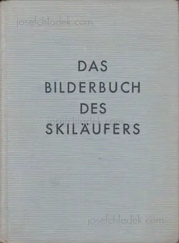 Cover of Arnold Fanck - Das Bilderbuch des Skiläufers