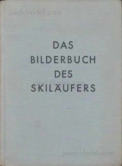 Cover of Arnold Fanck - Das Bilderbuch des Skiläufers