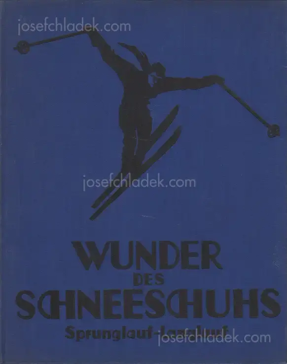 Cover of Schneeberger Hans Baader - Wunder des Schneeschuhs Sprunglauf, Langlauf