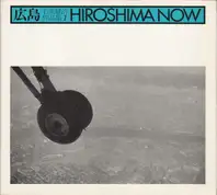 Kenji Ishiguro - Hiroshima Now. ( 石黒　健治 広島 -石黒健治作品集1 )