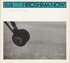 Kenji Ishiguro - Hiroshima Now. ( 石黒　健治 広島 -石黒健治作品集1 )
