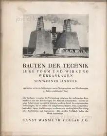 Werner Lindner - Bauten der Technik - Ihre Form und Wirkung - Werkanlagen