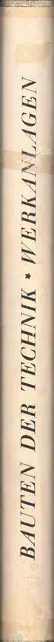 Book spine: Werner Lindner - Bauten der Technik - Ihre Form und Wirkung - Werkanlagen