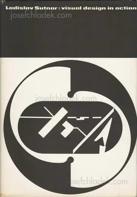 Cover of Ladislav Sutnar - Visual Design in Action - Principles, Purposes