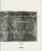 John Gossage - The Nicknames of Citizens