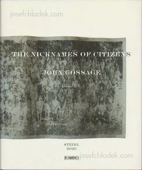 Cover of John Gossage - The Nicknames of Citizens