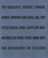 John Gossage - The Nicknames of Citizens - Book photo 2