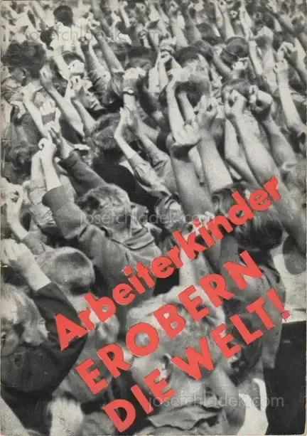 Cover of Reichsarbeitsgemeinschaft der Kinderfreunde - Arbeiterkinder erobern die Welt!