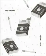 Daniel Steinthal - Raucherhände