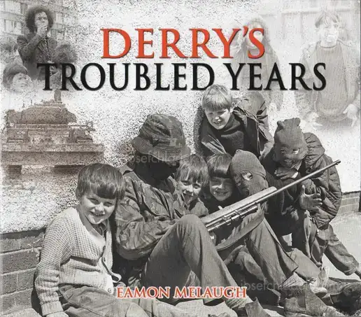 Cover of Eamon Melaugh - Derry’s Troubled Years
