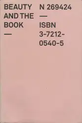 Mirjam Fischer - Beauty And the Book: 60 Years of the Most Beautiful Swiss Books