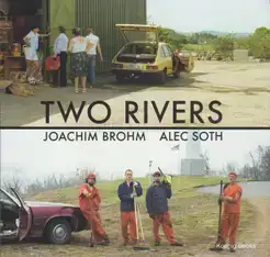 Joachim Brohm & Alec Soth - Two Rivers