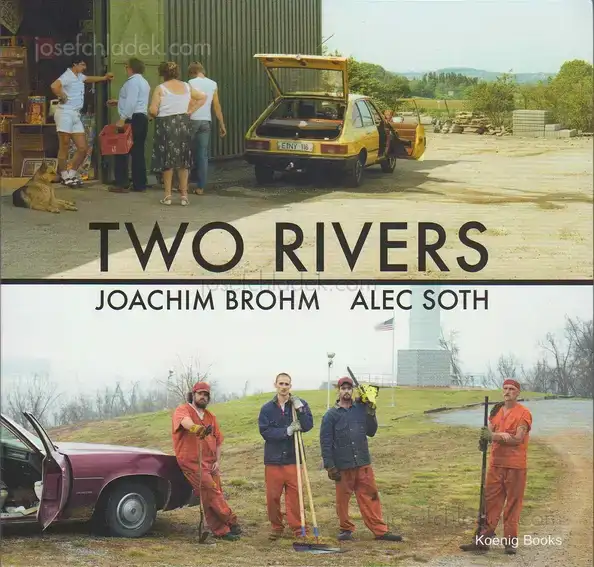 Cover of Joachim Brohm & Alec Soth - Two Rivers