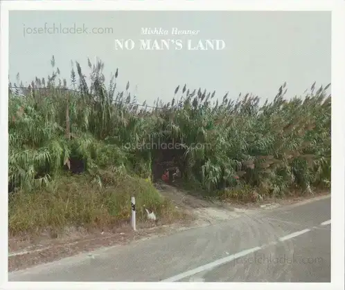 Cover of Mishka Henner - No man's land Vol. I