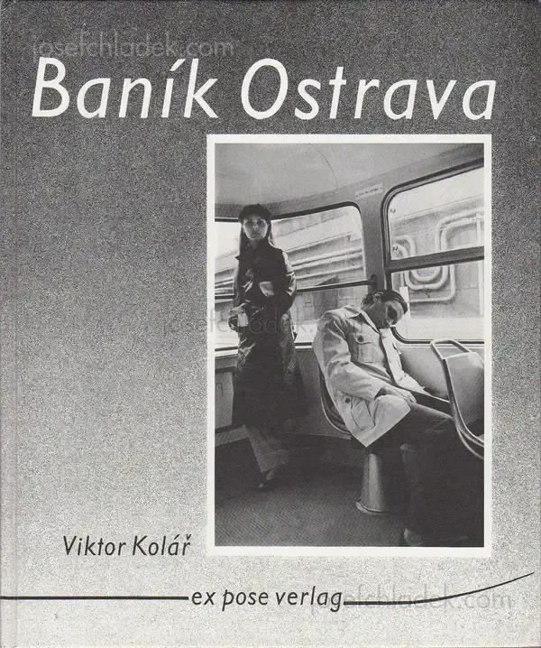 Cover of Viktor Kolár - Baník Ostrava: Bilder aus der tschechischen Bergarbeiterstadt