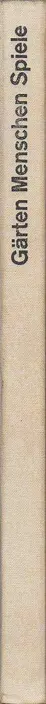 Book spine: Paul & Esther Merkle, Adolf Portmann & Richard Arioli - Gärten Menschen Spiele