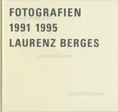 Laurenz Berges - Fotografien 1991–1995