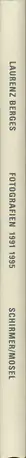 Book spine: Laurenz Berges - Fotografien 1991–1995