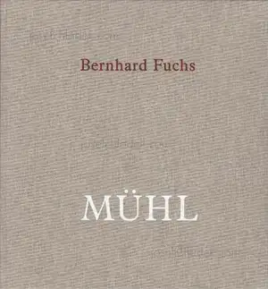 Cover of Bernhard Fuchs - Mühl