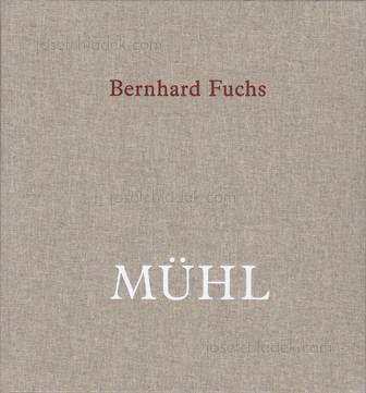  Bernhard Fuchs Mühl