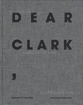 Sara-Lena Maierhofer Dear Clark,