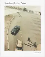 Joachim Brohm - Color