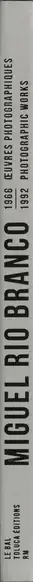 Book spine: Miguel Rio Branco - Oeuvres photographiques / Photographic Works 1968-1992