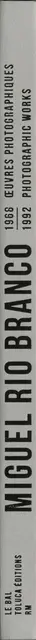 Book spine: Miguel Rio Branco - Oeuvres photographiques / Photographic Works 1968-1992